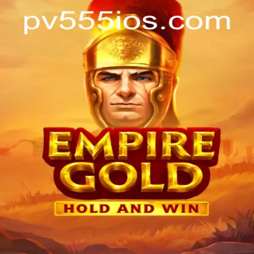 EmpireGold: Rediscover the Art of Strategic Gaming with PV555