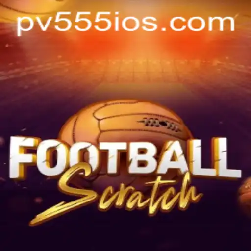 The Thrilling World of FootballScratch: PV555's Latest Offering